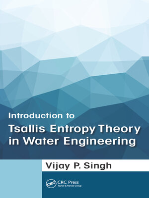 cover image of Introduction to Tsallis Entropy Theory in Water Engineering